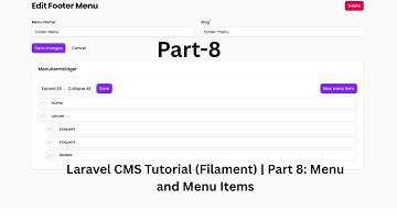Laravel CMS Tutorial (Filament) | Part 8 Menu and Menu Items