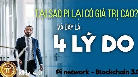 4 LÝ DO KIẾN GIÁ TRỊ PI ĐẠT ĐỈNH CAO TRONG TƯƠNG LAI ll #Pi #Pinetwork #zHz4.0