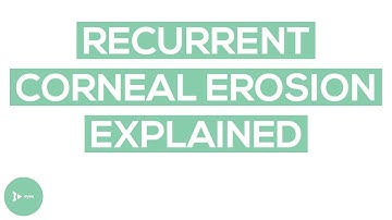 Recurrent Corneal Erosion (RCE) | RCE Causes and Treatment Options