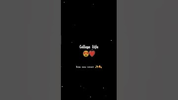 College life😍Tag ur friends✨#collegelife#college#memories#whatsappstatus#trending#friends