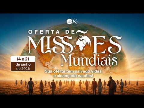Dia de Missões: Renovando o Encargo do Nosso Coração l Alex Martins  14/06/26 | VIDEIRA CURITIBA