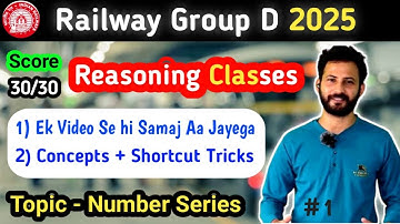 RRB Group D Reasoning Full Course | Lecture 1 -  Number Series // Reasoning For Railway Exams 2025