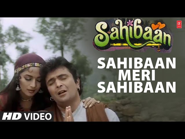 Sahibaan Meri Sahibaan Video Song | Sahibaan |Anuradha Paudwal,Jolly Mukherjee |Rishi Kapoor,Madhuri class=