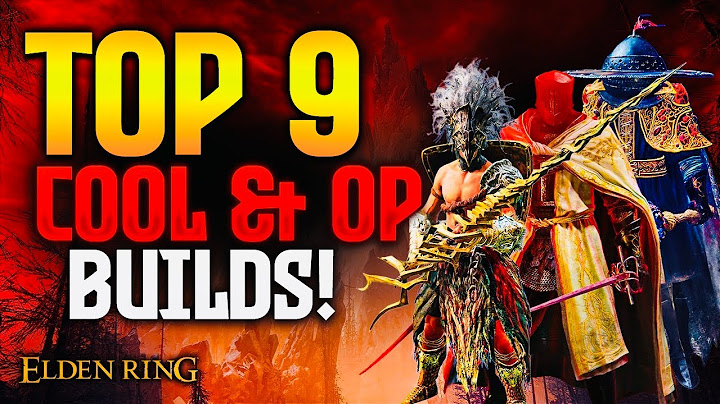 Elden Ring: TOP 9 Cool & OP Builds!