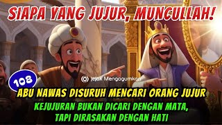 Download Lagu Abu Nawas Disuruh MENCARI Orang Jujur‼️Tapi yang Ketemu Malah Bikin Raja Ketawa❗🤣💥 MP3