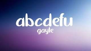 GAYLE - abcdefu (Lyrics)