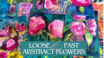 How to Paint Loose Abstract Flowers with Acrylic Paint.