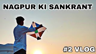 NAGPUR KI SANKRANT 🪁 | FULL ENJOY WITH HOMIES | #2VLOG |