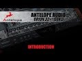 Let's take a look! - Antelope Audio Orion 32+ | Gen 3