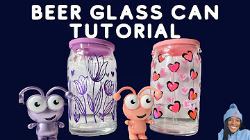 CRICUT TUTORIAL: HOW TO APPLY VINYL TO A BEER GLASS CAN WITH LID