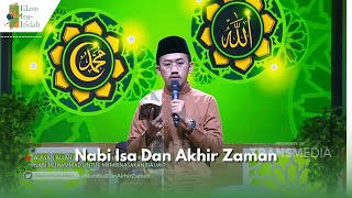 Nabi Isa Dan Akhir Zaman | ISLAM ITU INDAH (9/5/24) P1