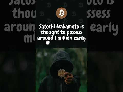 Satoshi Nakamoto Is Thought To Possess Around 1 Million Early Mined Bitcoins #satoshi #nakamoto