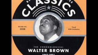 Walter Brown - Inform Me Baby (1949)