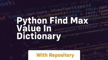 python find max value in dictionary