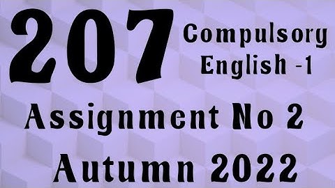 AIOU Code 207 Solved Assignment No.2 Autumn 2022 #aiou #aiousolveassignments