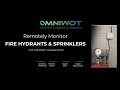 Fire Hydrants & Sprinkler Monitoring with IoT | Safety Solutions by OmniWOT