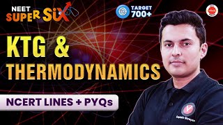 KTG & Thermodynamics - NCERT Lines + PYQs Covered | NEET 2024 | Physics | Shreyas Sir