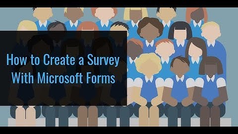 How to Create a Student Interest Survey in Microsoft Forms