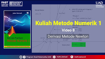Video 8 Kuliah Metode Numerik 1 | Derivasi Metode Newton