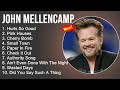 John Mellencamp 2022 Full Album - Greatest Hits - Hurts So Good, Pink Houses, Cherry Bomb,Small Town Mp3 Song