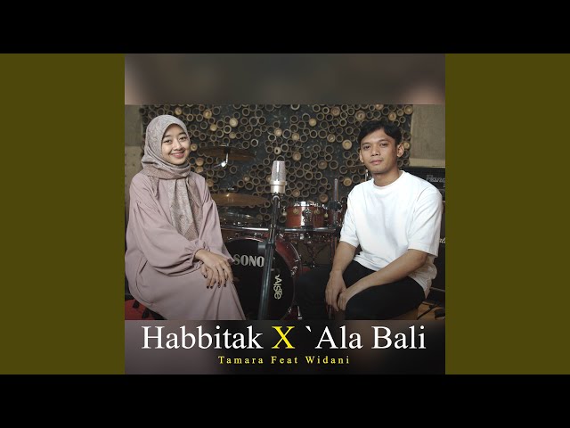 Habbitak x A'la Bali class=