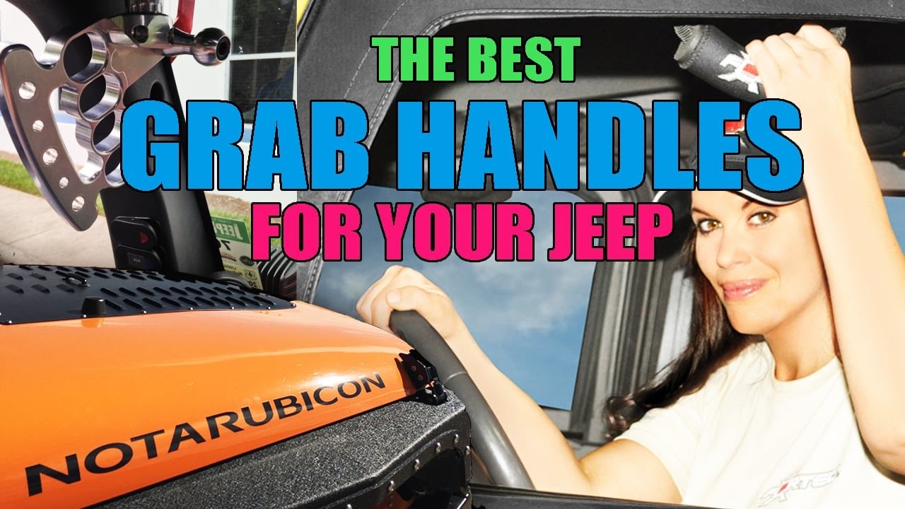 What Are The Best Jeep Grab Handles? - YouTube