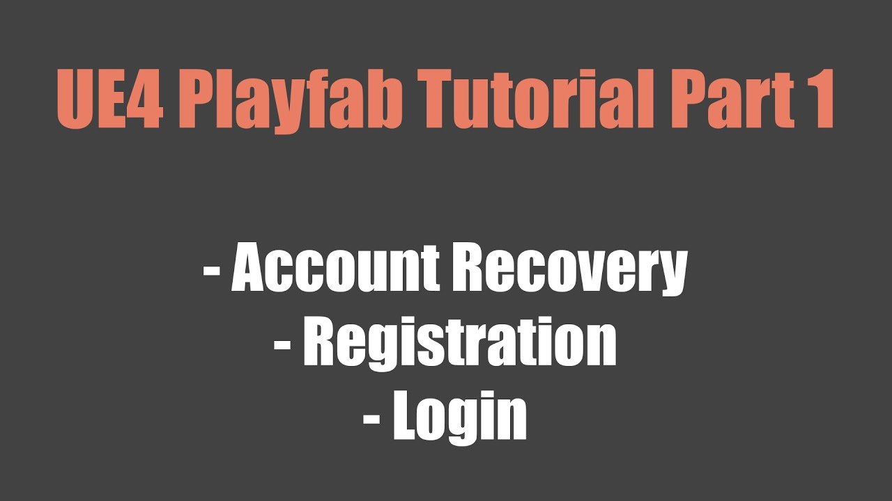 Playfab Part 1 Account Registy Account Login and Account Recovery - YouTube