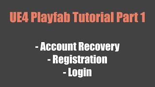 Playfab Part 1 Account Registy Account Login and Account Recovery