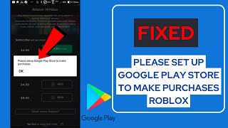 How to Fix Please Set Up Google Play Store to Make Purchases