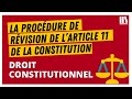 La procdure de rvision de larticle 11 de la constitution droit constitutionnel