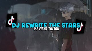 ❗DJ REWRITE THE STARS VER BANGERS SLOW MENGKECEE PARAH!!! - DJ VIRAL TERBARU TIKTOK 2024!!!