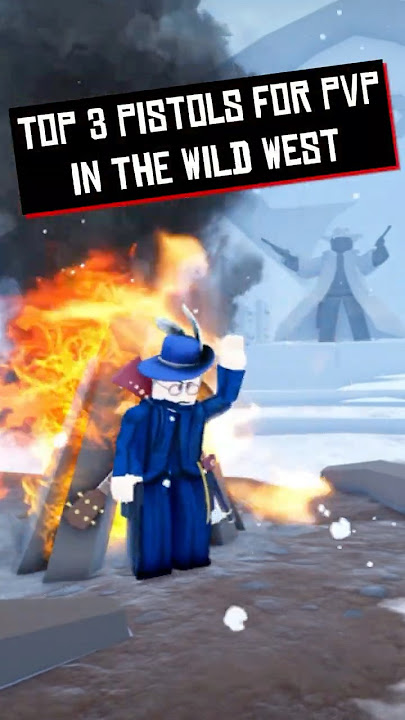 Top 3 Pistols for PvP in the Wild West I #thewildwest #thewildwestroblox #tww #roblox