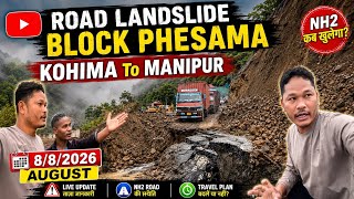 Road Block Landslide Imphal Kohima Phesama Nagaland