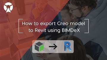 How to Export Creo to Revit using BXF? - BIMDeX Tutorial