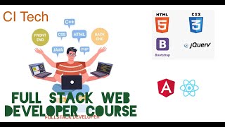 Full Stack Developer Courses and Training|| HTML CSS JavaScript jQuery Bootstrap Angular React ||