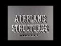 Airplane structures  structural units 1941 us army signal corps aviation training film   52194