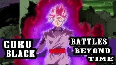 Goku Black Battles Beyond Time (Looped)