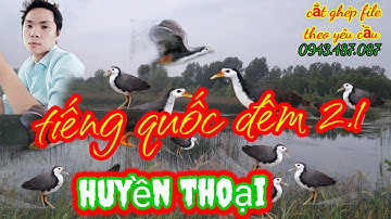 Tiếng quốc đêm 2.1 huyền thoại miễn phí