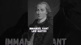 Immanuel Kant Life Quotes #shorts