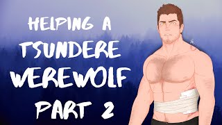 [M4A] Helping a Tsundere Werewolf - werewolf x listener Roleplay ASMR - part 2