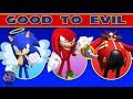 Sonic The Hedgehog Characters: Good to Evil