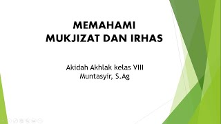 Mukjizat Dan Irhash - Muntasyir, S.ag