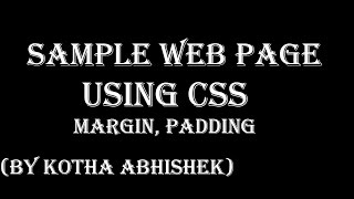 developing a web page in css, padding in css and margin in css in telugu