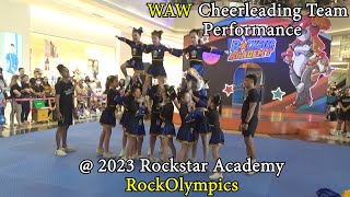 WAW (We Against The World) Cheerleading Team Performance in 2023 Rockstar Academy RockOlympics