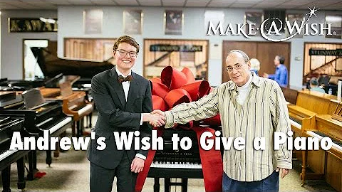 Andrew's Wish to Give a Piano