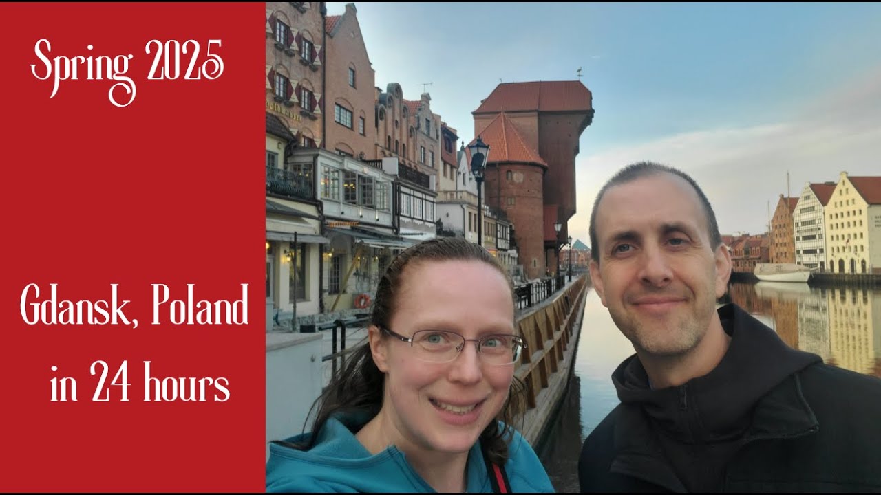 24 hours in Gdansk  | Poland Road Trip Spring 2025