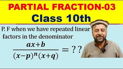 PARTIAL FRACTION 03|| Repeated Linear Factors in the denominator || IN URDU/HINDI