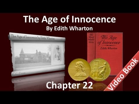 Chapter 22 - The Age of Innocence by Edith Wharton