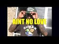 Gee  aint no love official music