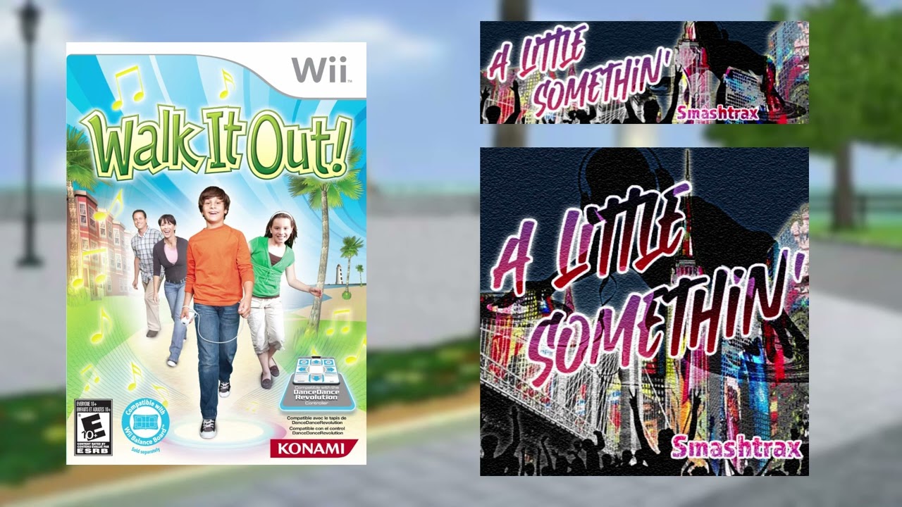 Walk It Out Original Soundtrack, Smashtrax-A Little Somethin'